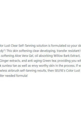 Selfie Color Lust Clear Self-Tanning Solution features organic DHA and anti-aging ingredients for a radiant tan.