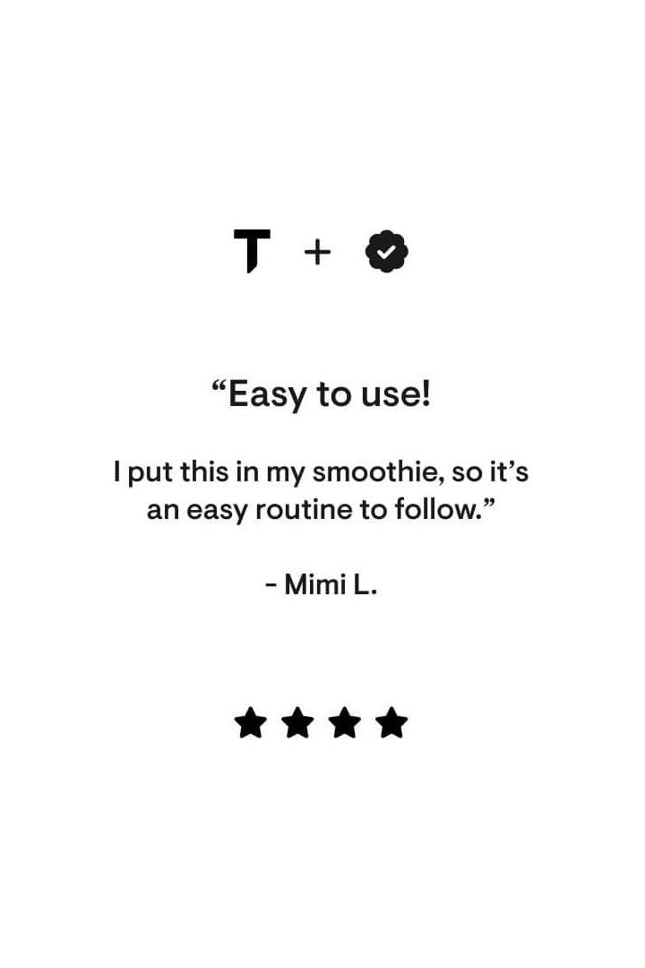 Customer testimonial about a product's ease of use in a smoothie, attributed to Mimi L., with five stars rating. Customer testimonial about a product's ease of use in a smoothie, attributed to Mimi L., with five stars rating.