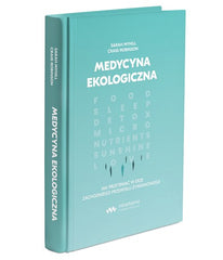 Książki - Ecological Medicine By Dr. Sarah Myhili - 568 Pages