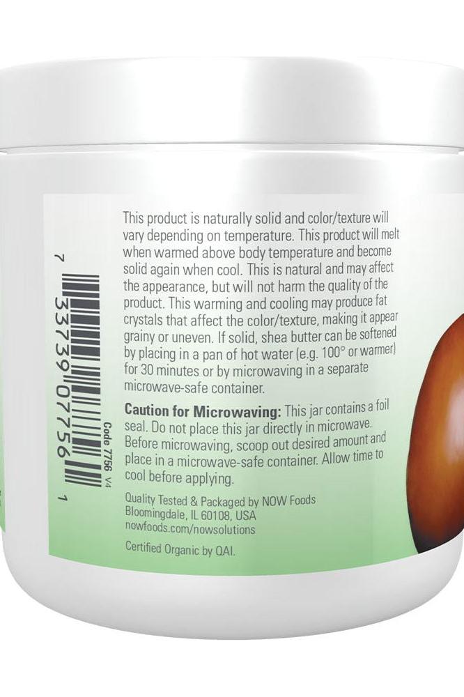 NOW Foods organic shea butter jar with usage instructions and care for microwaving.