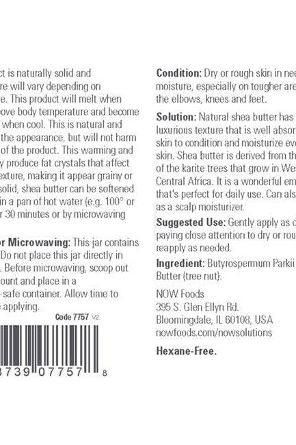 Label of Now Foods Shea Butter showing instructions, benefits, and ingredients for skin and hair care.