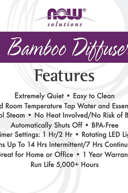 NOW Solutions Bamboo Diffuser features: quiet, easy to clean, BPA-free, auto shut-off, 14 hours run time, ideal for home or office.