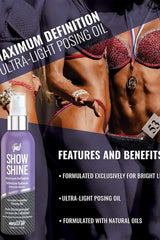 Pro Tan Show Shine Ultra-Light Posing Oil in use, highlighting muscle definition for competitions with benefits listed.