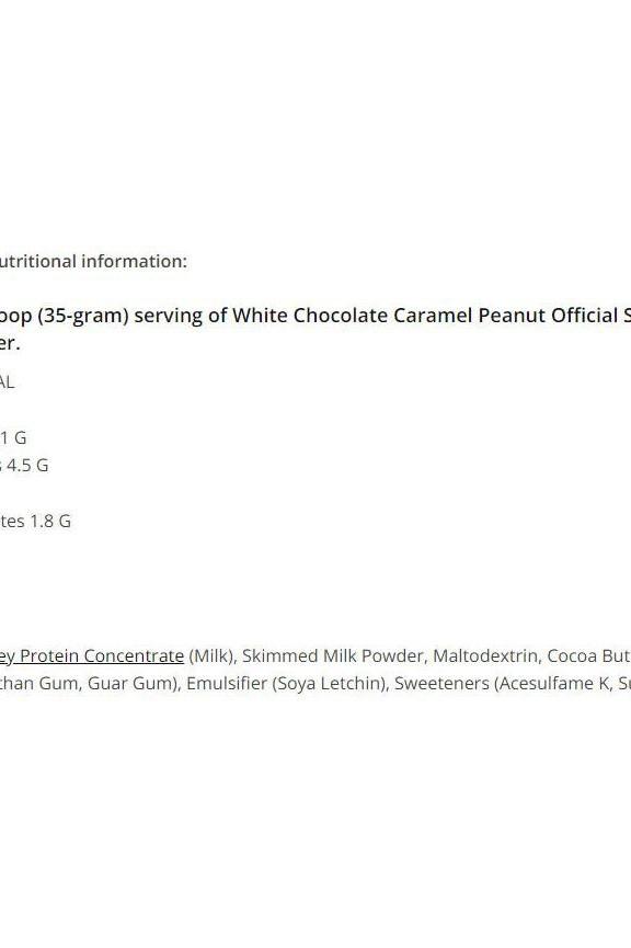 Nutritional information for Snickers Protein Powder White Chocolate Caramel & Peanut per 35g serving.